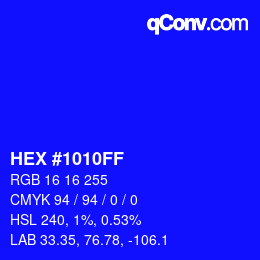 カラーコード: HEX #1010FF | qconv.com