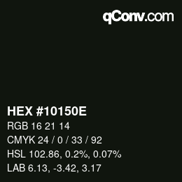 Color code: HEX #10150E | qconv.com