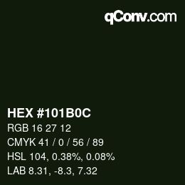 カラーコード: HEX #101B0C | qconv.com