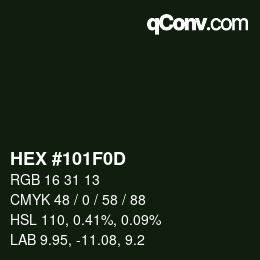 カラーコード: HEX #101F0D | qconv.com