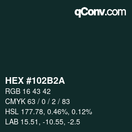 Color code: HEX #102B2A | qconv.com