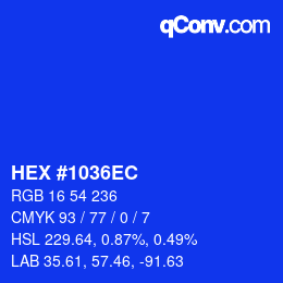 カラーコード: HEX #1036EC | qconv.com