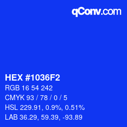 カラーコード: HEX #1036F2 | qconv.com