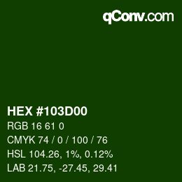 カラーコード: HEX #103D00 | qconv.com