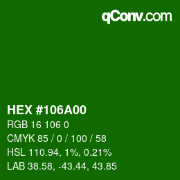 Color code: HEX #106A00 | qconv.com