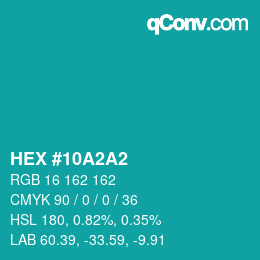 カラーコード: HEX #10A2A2 | qconv.com