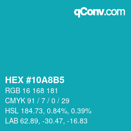 カラーコード: HEX #10A8B5 | qconv.com