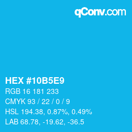 カラーコード: HEX #10B5E9 | qconv.com