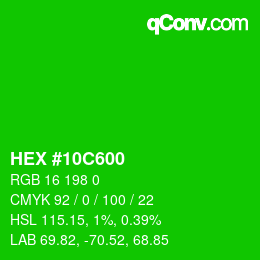 Color code: HEX #10C600 | qconv.com