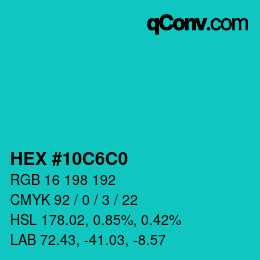 Color code: HEX #10C6C0 | qconv.com