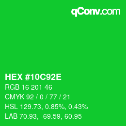 カラーコード: HEX #10C92E | qconv.com