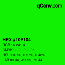 Farbcode: HEX #10F104 | qconv.com