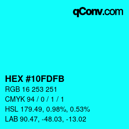 カラーコード: HEX #10FDFB | qconv.com