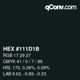Farbcode: HEX #111D1B | qconv.com
