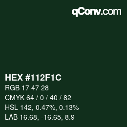 カラーコード: HEX #112F1C | qconv.com