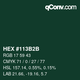 カラーコード: HEX #113B2B | qconv.com