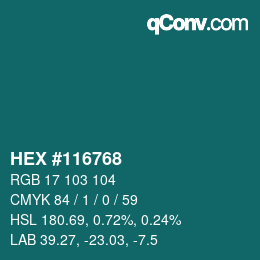 Code couleur: HEX #116768 | qconv.com