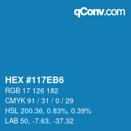 颜色代码: HEX #117EB6 | qconv.com