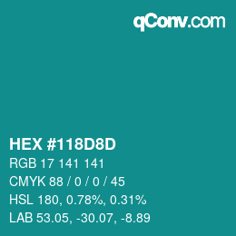 Color code: HEX #118D8D | qconv.com