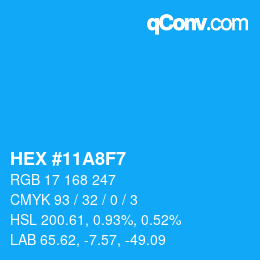 Color code: HEX #11A8F7 | qconv.com