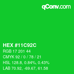 カラーコード: HEX #11C92C | qconv.com