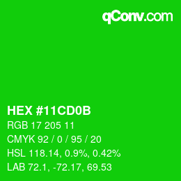 颜色代码: HEX #11CD0B | qconv.com