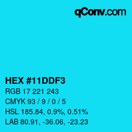 カラーコード: HEX #11DDF3 | qconv.com
