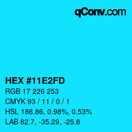 カラーコード: HEX #11E2FD | qconv.com