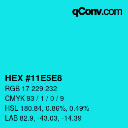 カラーコード: HEX #11E5E8 | qconv.com