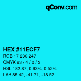 Color code: HEX #11ECF7 | qconv.com