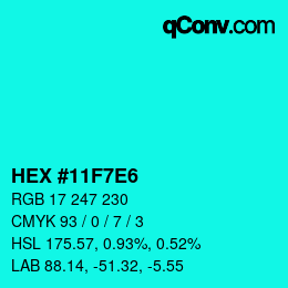 Color code: HEX #11F7E6 | qconv.com