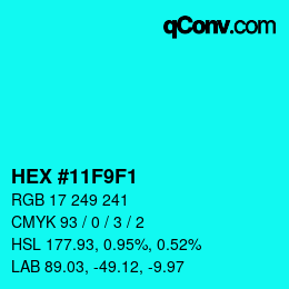 颜色代码: HEX #11F9F1 | qconv.com