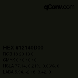 Farbcode: HEX #12140D00 | qconv.com