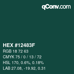 Color code: HEX #12483F | qconv.com