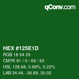 カラーコード: HEX #125E1D | qconv.com
