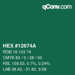 カラーコード: HEX #12674A | qconv.com