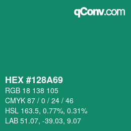 カラーコード: HEX #128A69 | qconv.com