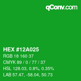 カラーコード: HEX #12A025 | qconv.com