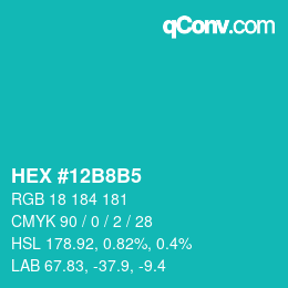 Color code: HEX #12B8B5 | qconv.com