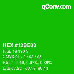 カラーコード: HEX #12BE03 | qconv.com
