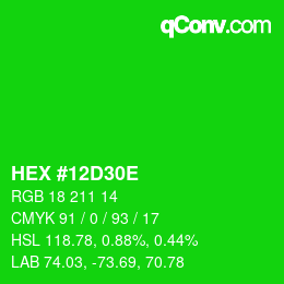 Farbcode: HEX #12D30E | qconv.com