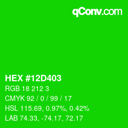 颜色代码: HEX #12D403 | qconv.com