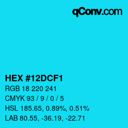 カラーコード: HEX #12DCF1 | qconv.com