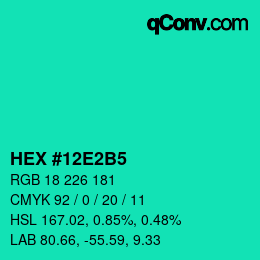 カラーコード: HEX #12E2B5 | qconv.com