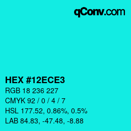 Color code: HEX #12ECE3 | qconv.com