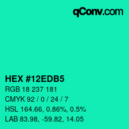 カラーコード: HEX #12EDB5 | qconv.com