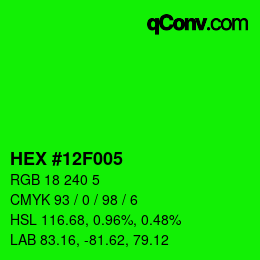 颜色代码: HEX #12F005 | qconv.com