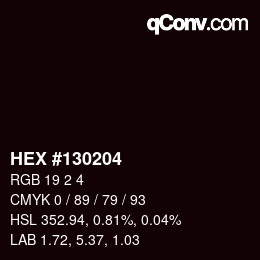 カラーコード: HEX #130204 | qconv.com
