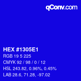 Color code: HEX #1305E1 | qconv.com