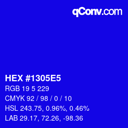 Color code: HEX #1305E5 | qconv.com
